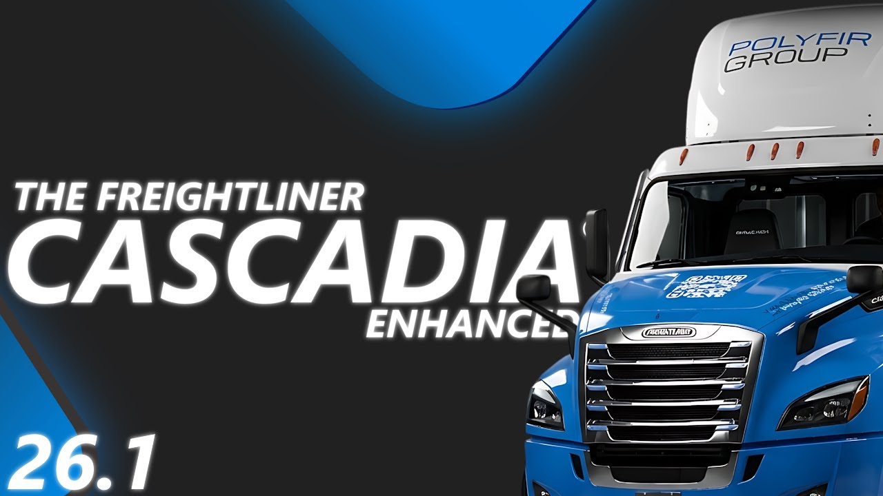 The Freightliner Cascadia Enhanced video